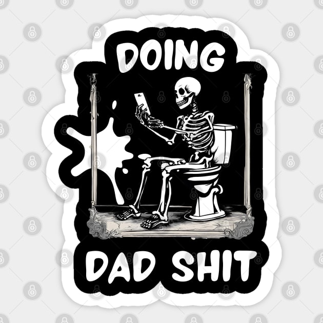 Just Doing Dad Shit, But Cooler Funny Cringey Dad Jokes Sarcasm Dad Sticker by DaysuCollege